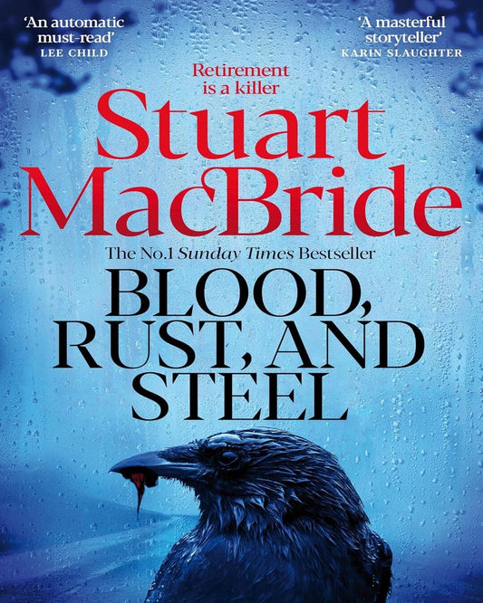 blood-rust-and-steel-stuart-macbride-pan-macmillan-uk