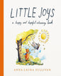 Little Joys: A Happy and Hopeful Colouring Book by Anna-Laura Sullivan [Paperback]