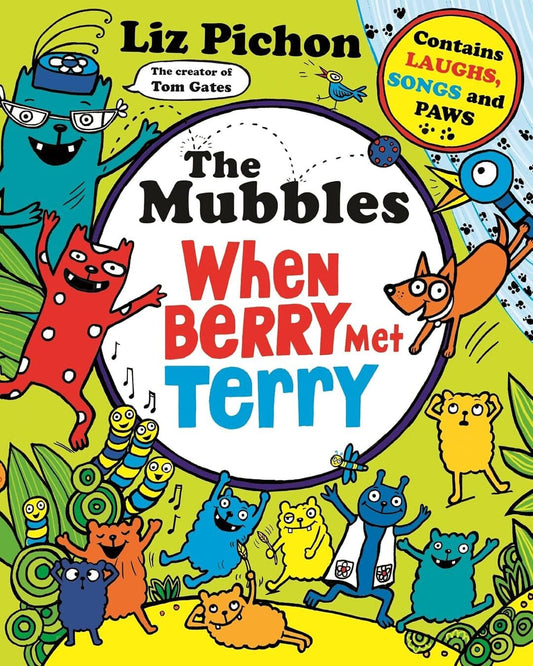 the-mubbles-when-berry-met-terry-liz-pichon-macmillan-childrens-books