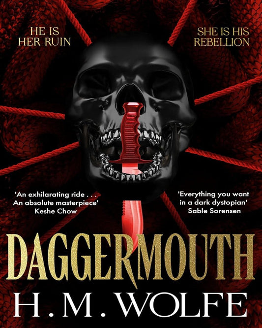 Daggermouth by H. M. Wolfe [Paperback]