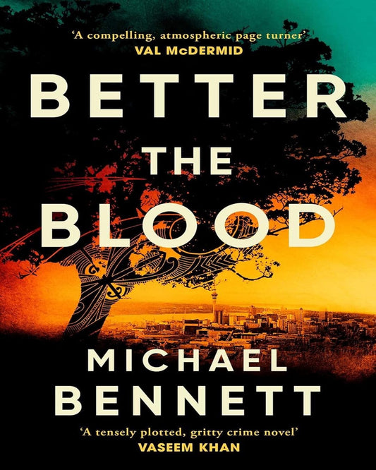 Better The Blood by Michael Bennett [Paperback]