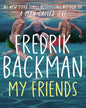 My Friends by Fredrik Backman [Paperback]