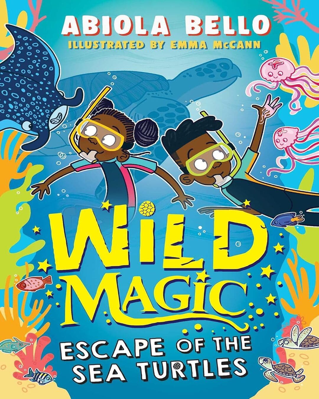 Wild Magic: Escape Of The Sea Turtles: Volume 3 by Abiola Bello [Paperback]
