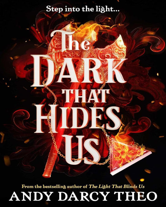 The Dark That Hides Us by Andy Darcy Theo [Paperback]