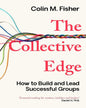 The Collective Edge by Colin M. Fisher [Paperback]