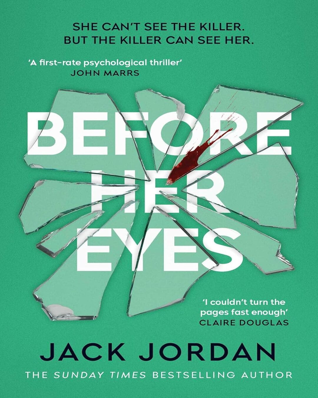 Before Her Eyes by Jack Jordan [Paperback]