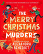 The Merry Christmas Murders by Alexandra Benedict [Paperback]