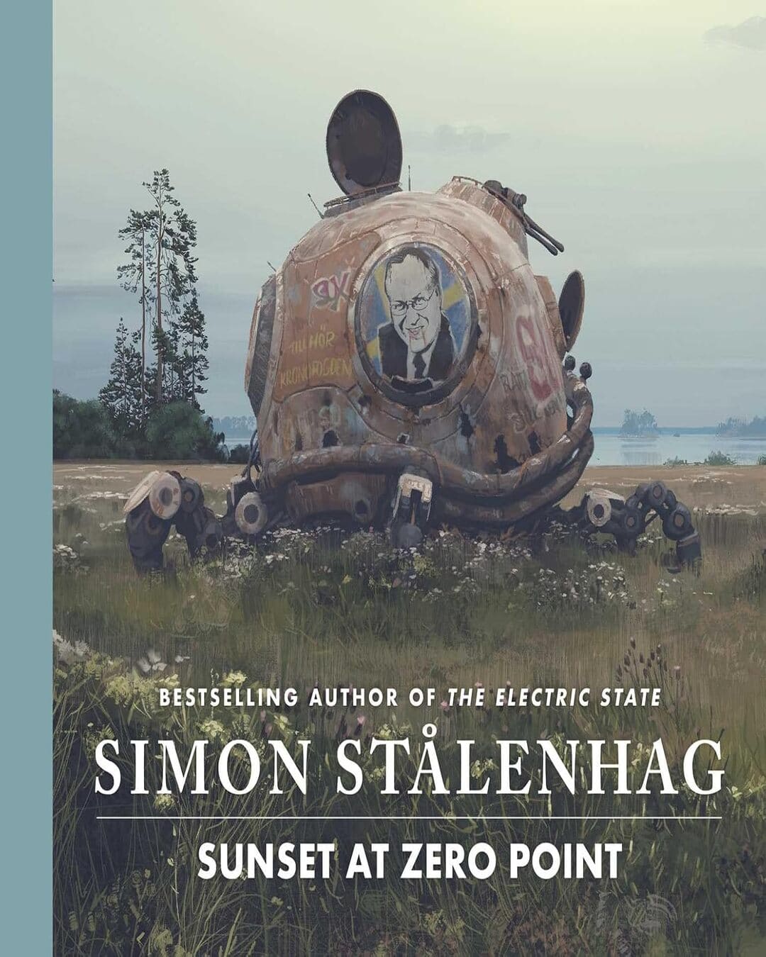 Sunset At Zero Point by Simon Stålenhag [Hardcover]