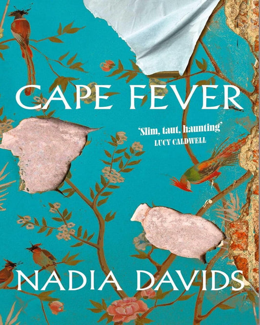 Cape Fever by Nadia Davids [Hardcover]