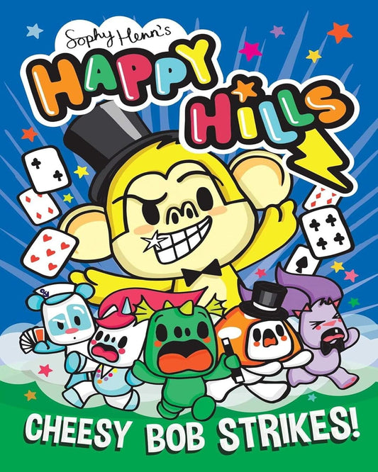 Happy Hills: CHEESY BOB STRIKES! by Sophy Henn [Paperback]