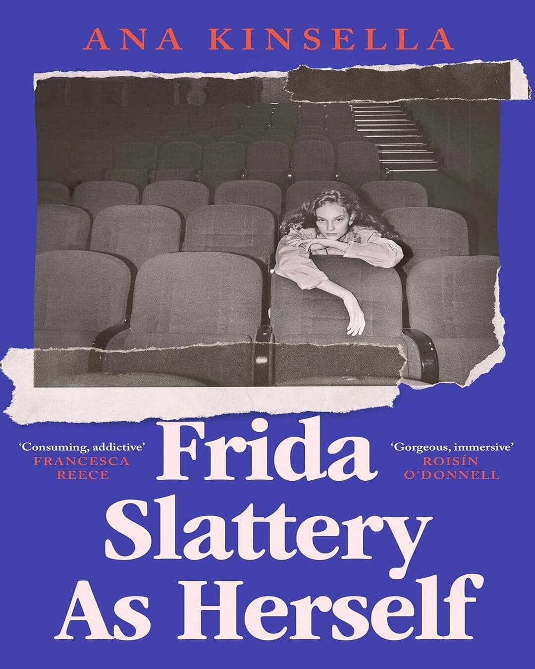 Frida Slattery As Herself by Ana Kinsella [Paperback]