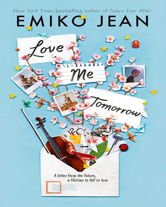 Love Me Tomorrow by Emiko Jean [Paperback]