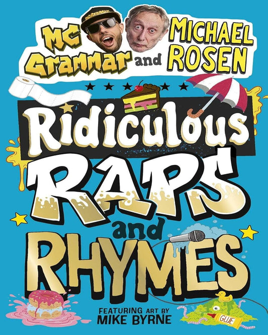 Ridiculous Raps And Rhymes by Michael Rosen [Paperback]