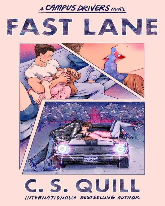 Fast Lane by C. S. Quill [Paperback]