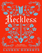 Reckless by Lauren Roberts [Paperback]