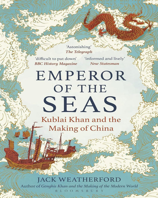 Emperor Of The Seas by Jack Weatherford [Paperback]