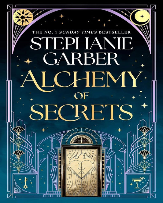 Alchemy Of Secrets by Stephanie Garber [Paperback]