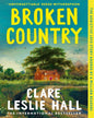 Broken Country by Clare Leslie Hall [Paperback]