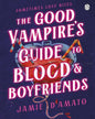 the-good-vampires-guide-to-blood-and-boyfriends-jamie-damato-penguin-random-house