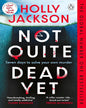 Not Quite Dead Yet by Holly Jackson [Paperback]