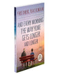 and-every-morning-the-way-home-gets-longer-and-longer-the-deal-of-a-lifetime-bind-up-fredrik-backman-penguin-random-house