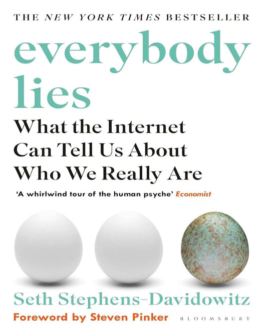 Everybody Lies by Seth Stephens-Davidowitz [Paperback]