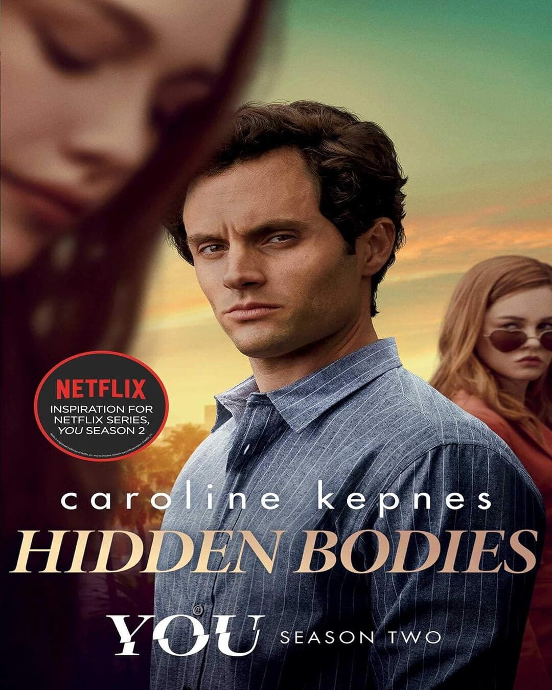 Hidden Bodies- Movie Tie-In by Caroline Kepnes [Paperback]
