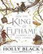 How The King Of Elfhame Learned To Hate Stories (The Folk Of The Air Series) by Holly Black, Rovina Cai (Illustrator)  [Paperback]