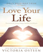 Daily Readings From Love Your Life Devotions For Living Happy, Healthy, And Whole by Victoria Osteen [Paperback]