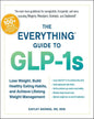Everything Guide To GLP-1S by Kayley George [Paperback]