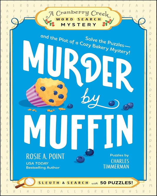 Muder By Muffin: Book 2 by Rosie A. Point [Paperback]