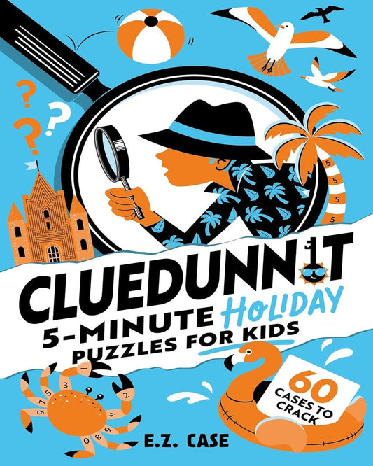 Cluedunnit: 5-Minute Holiday Puzzles For Kids by E. Z. Case [Paperback]