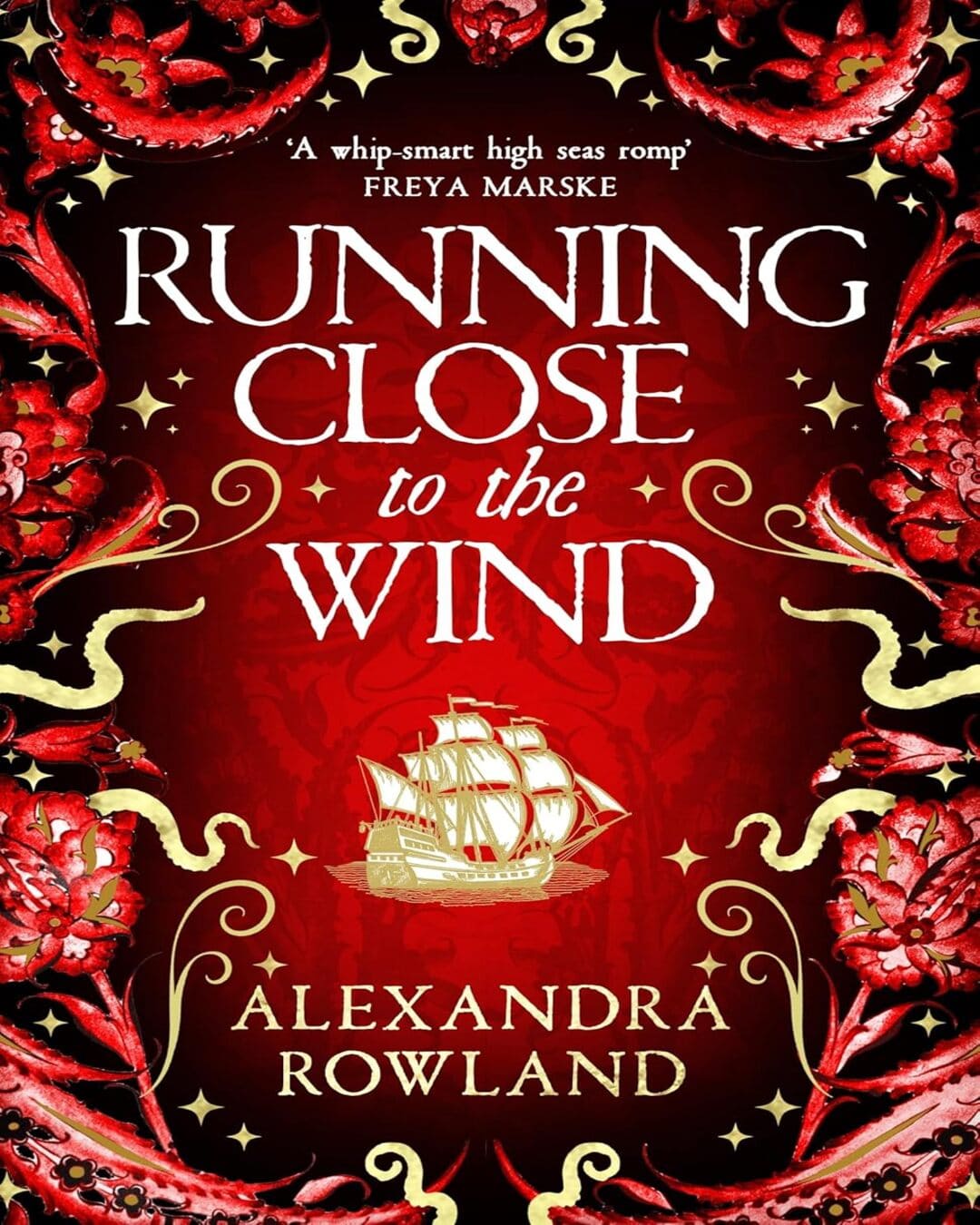Running Close To The Wind by Alexandra Rowland [Paperback]