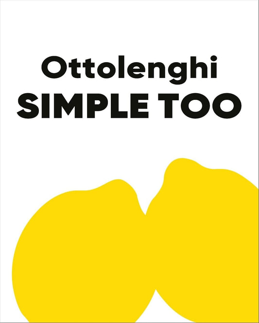 Ottolenghi Simple Too by Yotam Ottolenghi [Hardcover]