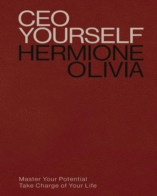 ceo-yourself-master-your-potential-take-charge-of-your-life-hermione-olivia-prh-uk