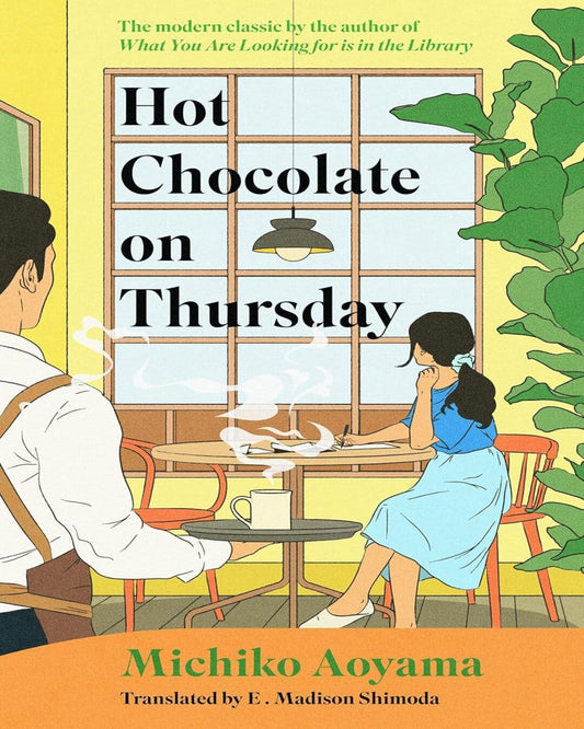 Hot Chocolate On Thursday by Michiko Aoyama [Hardcover]