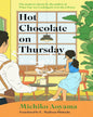 Hot Chocolate On Thursday by Michiko Aoyama [Hardcover]