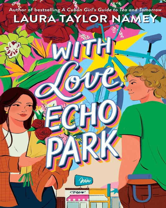 With Love, Echo Park by Laura Taylor Namey [Paperback]