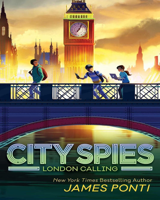 CITY SPIES: London Calling: Volume 6 by James Ponti [Paperback]