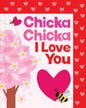 Chicka Chicka I Love You by Bill Martin Jr [Board Book]