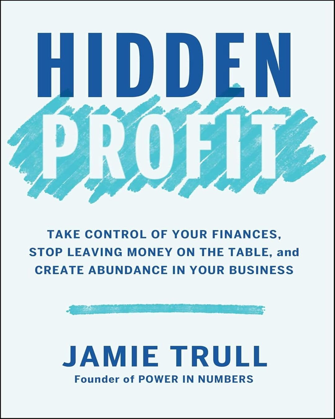 Hidden Profit by Jamie Trull [Hardcover]