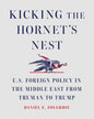 Kicking The Hornets Nest by Daniel E Zoughbie [Hardcover]