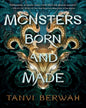 Monsters Born And Made by Tanvi Berwah [Hardcover]
