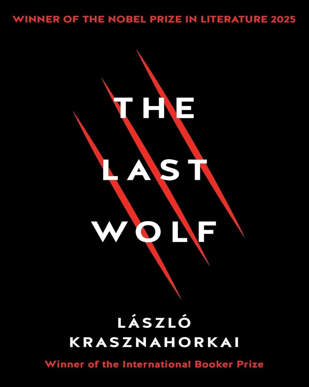 The Last Wolf & Herman by László Krasznahorkai [Paperback]