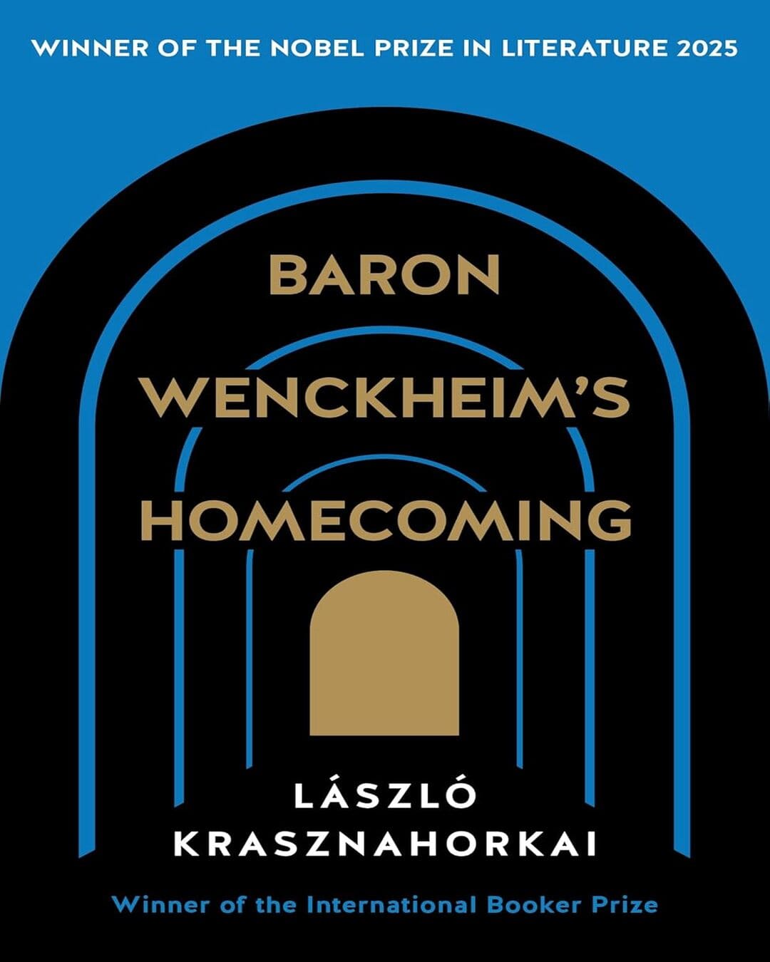 Baron Wenckheims Homecoming by László Krasznahorkai [Paperback]