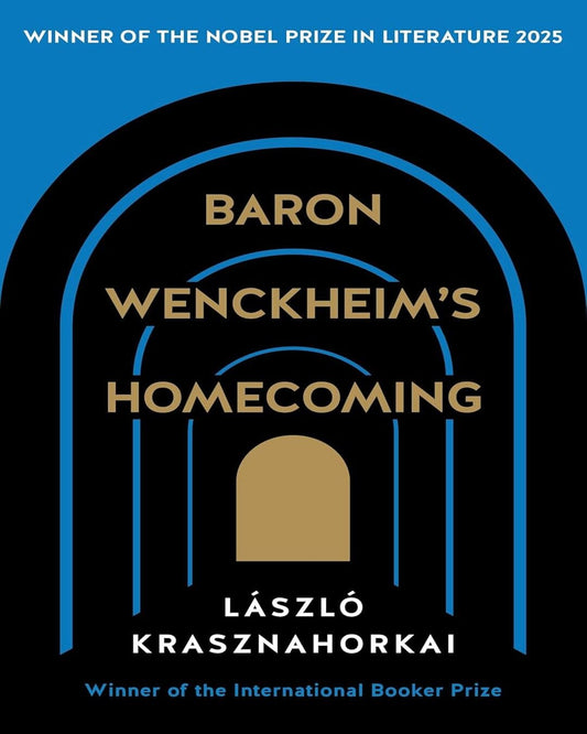 Baron Wenckheims Homecoming by László Krasznahorkai [Paperback]