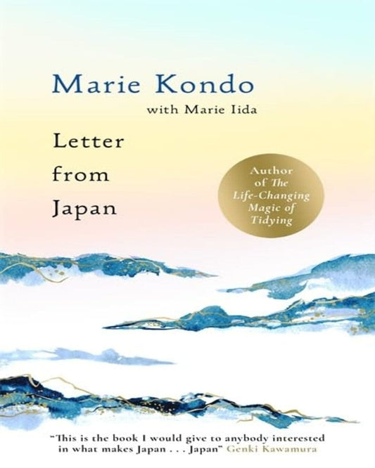 Letter From Japan by Marie Kondo With Marie Iida [Hardcover]