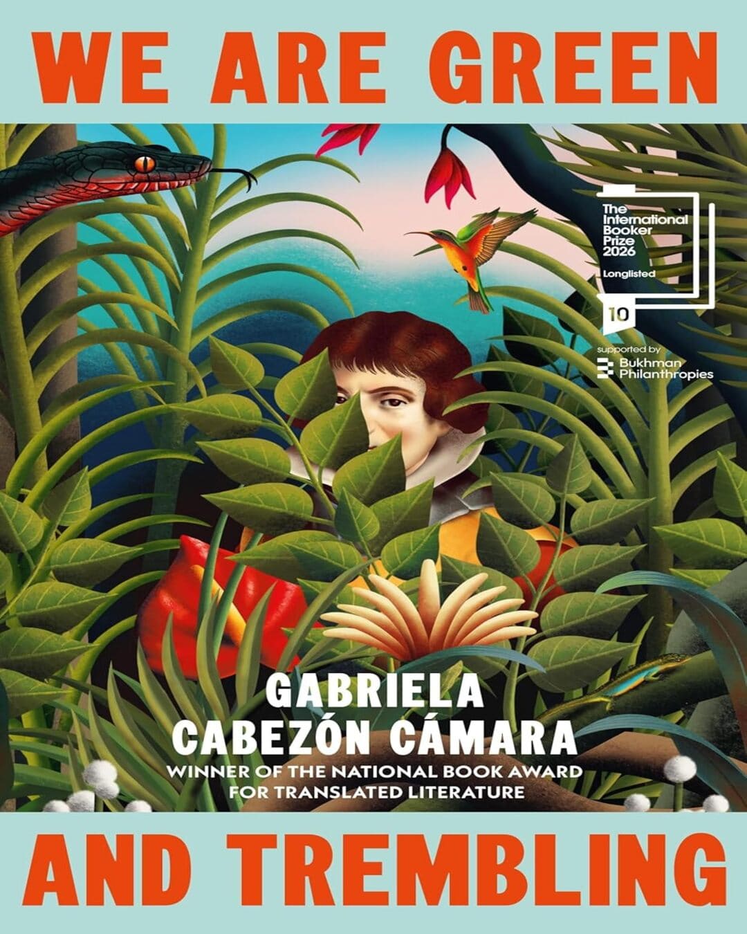 We Are Green And Trembling by Cámara, Gabriela Cabezón [Hardcover]