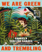 We Are Green And Trembling by Cámara, Gabriela Cabezón [Hardcover]