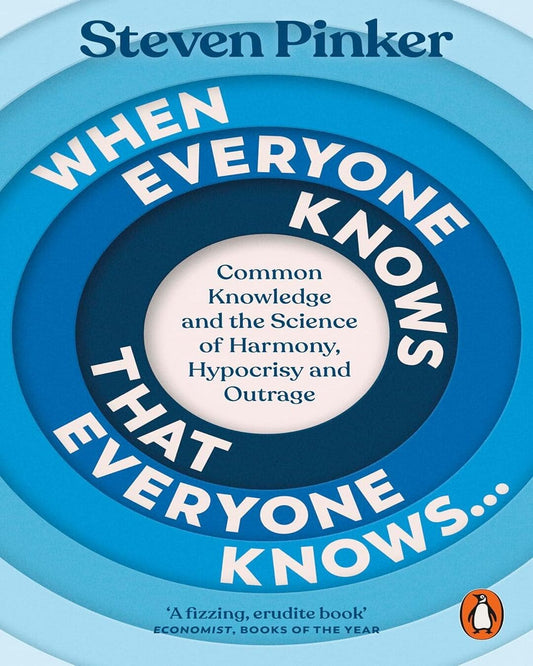 when-everyone-knows-that-everyone-knows-steven-pinker-prh-uk